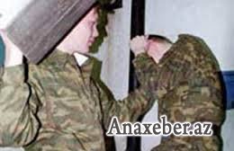 Hərbi hissədə zabit əsgərin ləyaqətini alçaldıb