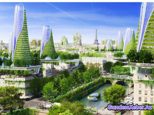 Fransa paytaxtı 2050-ci ilə qədər belə olacaq (FOTO)