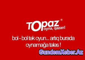 “Topaz” yeni soyğunçuluğa başladı
