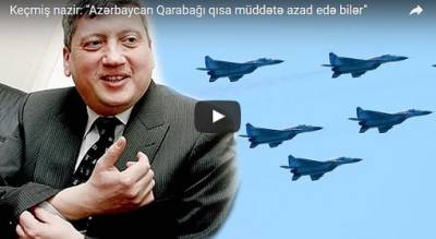 «Azərbaycan Dağlıq Qarabağı qısa müddətə tam azad etmək iqtidarındadır»