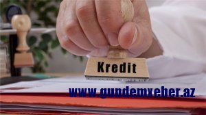 AMB-dən banklara kredit verilməsi qaydaları dəyişdi