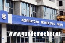 BEYNƏLXALQ BANK ÜÇÜN AYRILMIŞ 15 MİLYARD BATA BİLƏR- Bədbin proqnoz