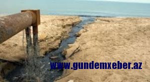 Restoranlar kanalizasiya sularını birbaşa Xəzərə axıdır