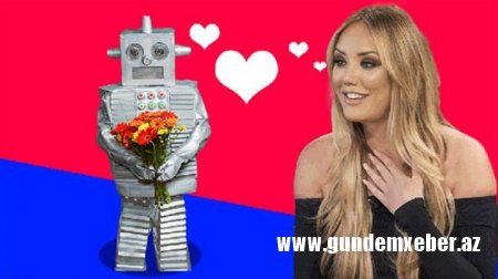 "Robotla cinsi əlaqəyə girdim ..."- Televiziya ulduzundan ŞOK ETİRAF