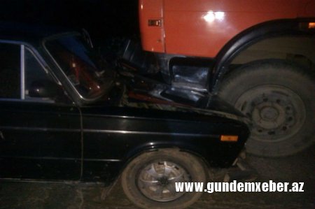 Azərbaycanda DƏHŞƏTLİ QƏZA — “VAZ-2106” ilə “KamAZ” TOQQUŞDU