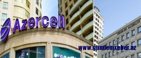 "Azercell"in növbəti məhkəmə çəkişməsi