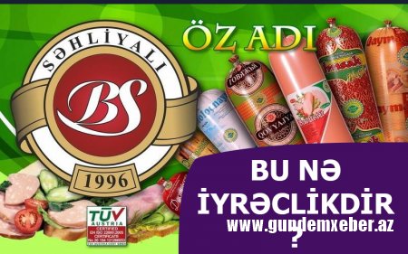 “Səhliyalı” barədə cavabsız suallar: Siçan nəcisi, xərçəng yaradan maddə və “HALALLIQ”