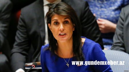 Nikki Heyli: “ABŞ Əsədə kimyəvi silahdan istifadəyə imkan verməyəcək”
