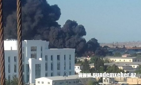 BAKIDA GÜCLÜ YANĞIN BAŞ VERIB! - FOTO