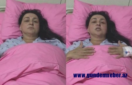 Əməliyyat olunan "Toppuş bacı" danışdı: "Şou yaratmayın"