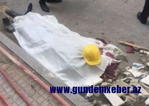 Cəlilabadda tikintidə divar uçdu: fəhlə həlak oldu