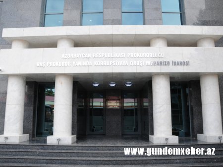 BAŞ PROKUROR YANINDA KORRUPSİYAYA QARŞI MÜBARİZƏ BAŞ İDARƏSİNİN SƏLAHİYYƏTLƏRİ ARTIRILIB