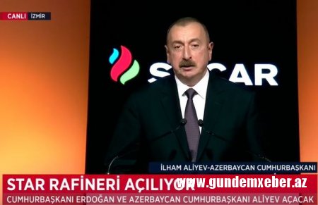 STAR zavodunun açılış mərasimi keçirilib - YENİLƏNİB
