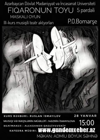 ADMİU-da "Fiqaronun toyu" nümayiş olunub -FOTOLAR