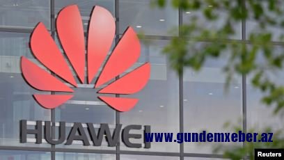 ABŞ-ın Google, İntel və bir sıra digər şirkətləri Huawei ilə əməkdaşlığa son qoyur