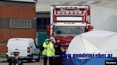 London yaxınlığında yük maşınında aşkar edilən 39 cəsədin çinlilər olduğu deyilir