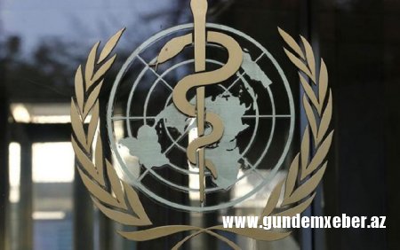 ÜST haqqında beynəlxalq araşdırma aparılacaq - Koronavirusa görə
