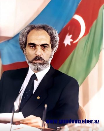 BÖYÜK DEMOKRAT - AZƏRBAYCANIN  EKS - PREZİDENTİ ƏBÜLFƏZ ELÇİBƏYİN ANIM GÜNÜDÜR