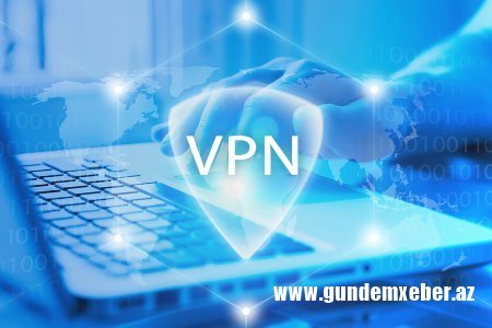 VPN niyə təhlükəlidir? – Mütəxəssisdən hökumətə ÇAĞIRIŞ