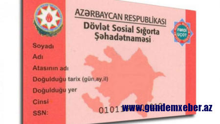 Sosial sığorta kartları LƏĞV EDİLİR