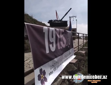 Ermənilər Şuşanın girişindəki tankın yanına “soyqırım”la bağlı plakat vurdu... - NƏ BAŞ VERİR?