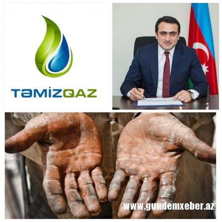 "Təmiz Qaz" QSC-də NATƏMİZ ƏMƏLLƏR