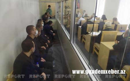 Erməni terrorçu silahlı birləşməsinin 13 üzvünün məhkəməsi davam etdirilir - YENİLƏNİB