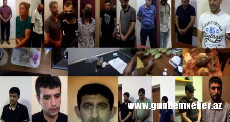 DİN əməliyyat keçirib, 20 narkotacir tutulub - Foto