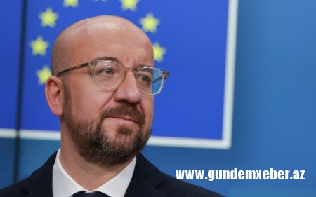 Şarl Mişel: "Cənubi Qafqazın təhlükəsizliyinə göstərilən səylərə dəstəyimiz tamdır"