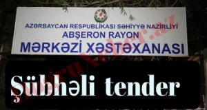 Səhiyyə müəssisəsində 24 minlik şübhəli müqavilənin araşdırması