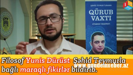 ŞƏHİD TEYMUR RƏSULOVUN ANIM GÜNÜ VƏ FİLOSOF YUNİS DÜRÜSTÜN ÇIXIŞI