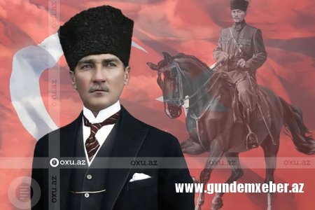 Bu gün Mustafa Kamal Atatürkün anım günüdür