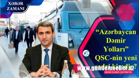 “Azərbaycan Dəmir Yolları” QSC-də ŞOK MAXİNASİYA