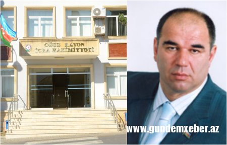 Oğuzun İcra Hakimiyyəti rayonun keçmiş başçısının oğlu ilə icarə müqaviləsi bağladı