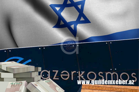 “Azərkosmos” İsraildə evləri icarəyə götürüb: 1 milyon manata - TƏFƏRRÜAT