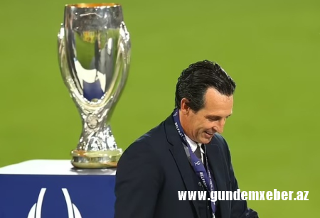 Unay Emeri 4-cü dəfə UEFA Superkubokunu uduzub